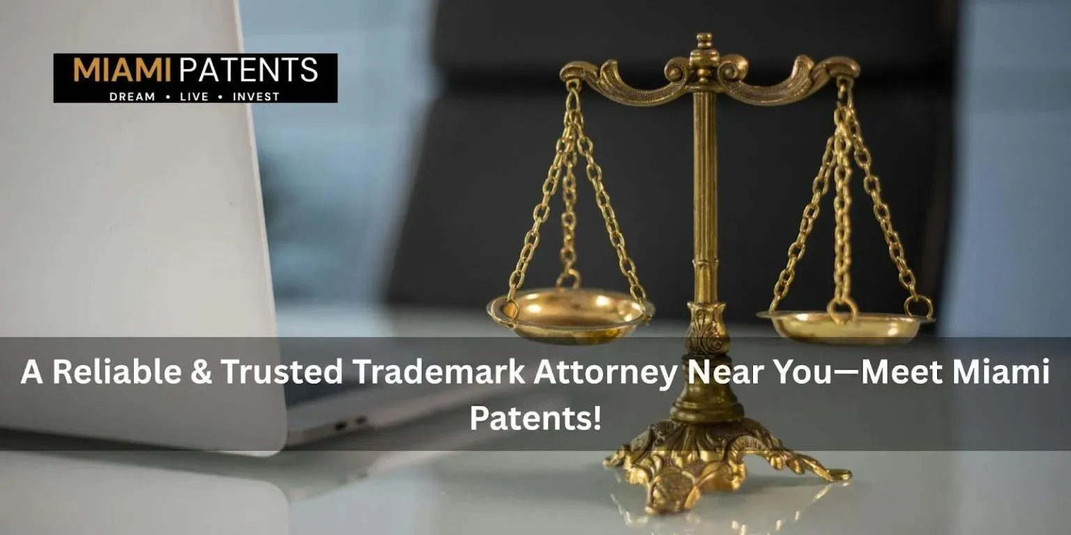 Trusted Trademark Attorney Near You for Reliable Brand Protection